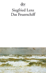 Das Feuerschiff - Siegfried Lenz
