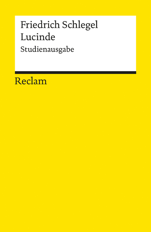 Lucinde. Studienausgabe - Friedrich Schlegel