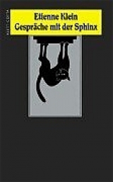 Gespr&auml;che mit der Sphinx - Etienne Klein
