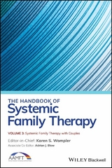 The Handbook of Systemic Family Therapy, Volume 3, Systemic Family Therapy with Couples - 