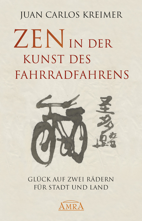 Zen in der Kunst des Fahrradfahrens - Juan Carlos Kreimer