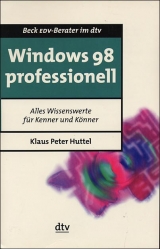 Windows 98 professionell - Klaus P Huttel