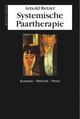 Systemische Paartherapie - Arnold Retzer