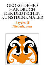 Georg Dehio: Dehio - Handbuch der deutschen Kunstdenkm&auml;ler / Dehio - Handbuch der deutschen Kunstdenkm&auml;ler / Bayern Bd. 2 - Georg Dehio