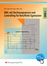 Betriebswirtschaftslehre für Berufliche Gymnasien / BWL mit Rechnungswesen und Controlling für Berufliche Gymnasien - Andreas Blank, Heinz Hagel, Hans Hahn, Helge Meyer, Helmut Müller, Peter Pade