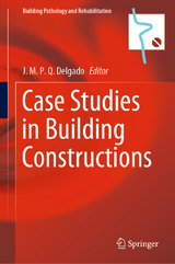 Case Studies in Building Constructions - 