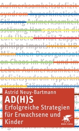 AD(H)S - erfolgreiche Strategien für Erwachsene und Kinder - Astrid Neuy-Bartmann