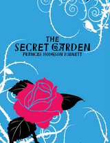 Secret Garden -  FRANCES HODGSON BURNETT,  Margaret DeKeyser
