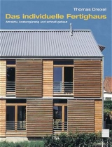 Das individuelle Fertighaus - Thomas Drexel