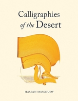 Calligraphies of the Desert - Hassan Massoudy