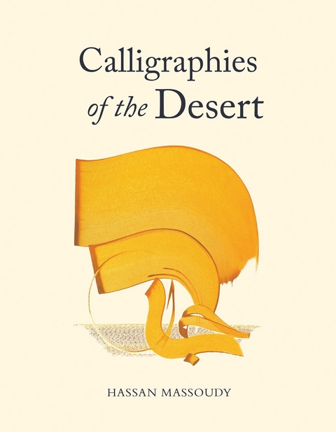 Calligraphies of the Desert - Hassan Massoudy