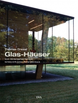 Glas-H&auml;user - Thomas Drexel