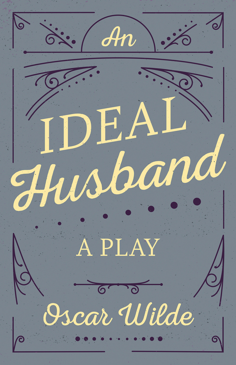 An Ideal Husband - Oscar Wilde