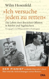 Ich versuche jeden zu retten - Wilm Hosenfeld