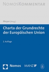 Kommentar zur Charta der Grundrechte der Europäischen Union - Meyer, Jürgen