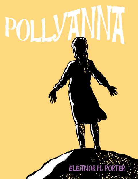 Pollyanna -  Laura Hill,  Eleanor M. Porter