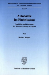 Autonomie im Einheitsstaat. - Herbert K&uuml;pper