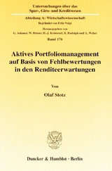 Aktives Portfoliomanagement auf Basis von Fehlbewertungen in den Renditeerwartungen. - Olaf Stotz
