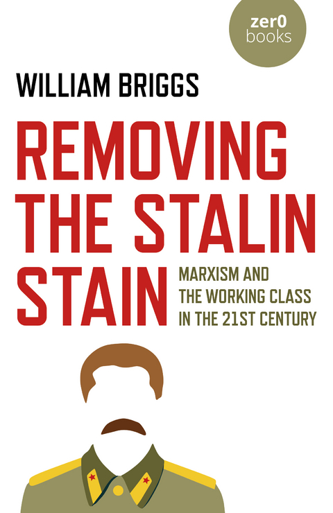 Removing the Stalin Stain -  William Briggs
