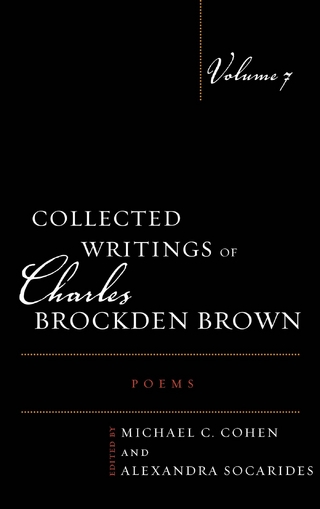 Collected Writings of Charles Brockden Brown: Poems