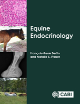 Equine Endocrinology - François-René Bertin, Natalie S Fraser