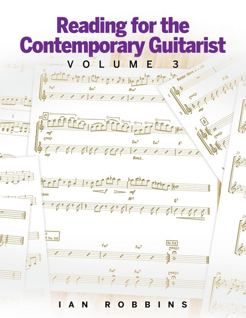 Reading for the Contemporary Guitarist Volume 3 - Ian Robbins