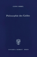 Philosophie des Geldes. - Georg Simmel