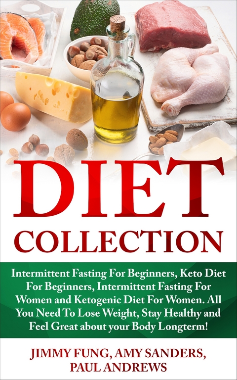 Diet Collection - Jimmy Fung, Amy Sanders, Paul Andrews