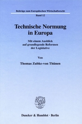 Technische Normung in Europa. - Thomas Zubke-von Th&uuml;nen