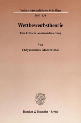 Wettbewerbstheorie. - Chrysostomos Mantzavinos