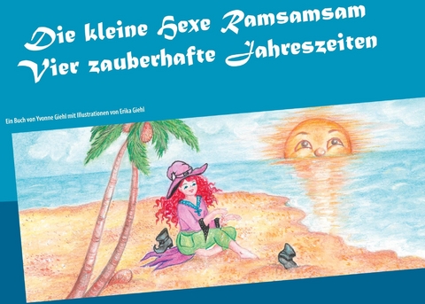 Die kleine Hexe Ramsamsam - Yvonne Giehl