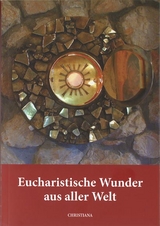Eucharistische Wunder aus aller Welt - Maria Haesele