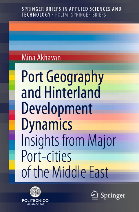 Port Geography and Hinterland Development Dynamics - Mina Akhavan