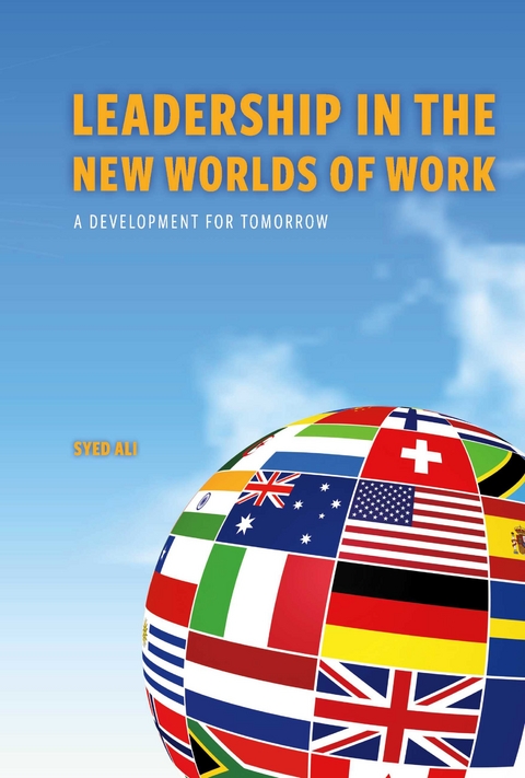 Leadership in The New Worlds of Work -  Syed Ali