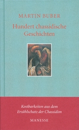 Hundert chassidische Geschichten - Martin Buber