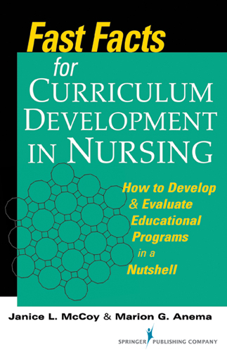 Fast Facts for Curriculum Development in Nursing - Jan L. McCoy, Marion G. Anema