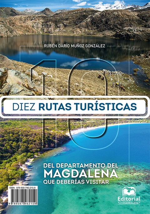 Diez rutas tur&iacute;sticas del departamento del Magdalena que deber&iacute;as visitar -  Ruben Munoz Gonzalez