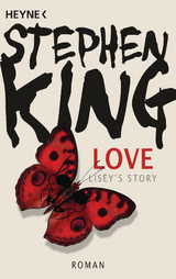 Love &ndash; Lisey&rsquo;s Story - Stephen King