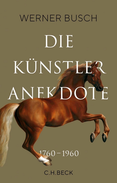 Die K&uuml;nstleranekdote 1760&ndash;1960 - Werner Busch