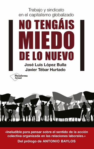 No tengáis miedo de lo nuevo