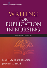Writing for Publication in Nursing, Fourth Edition - Marilyn H. Oermann, Judith C. Hays
