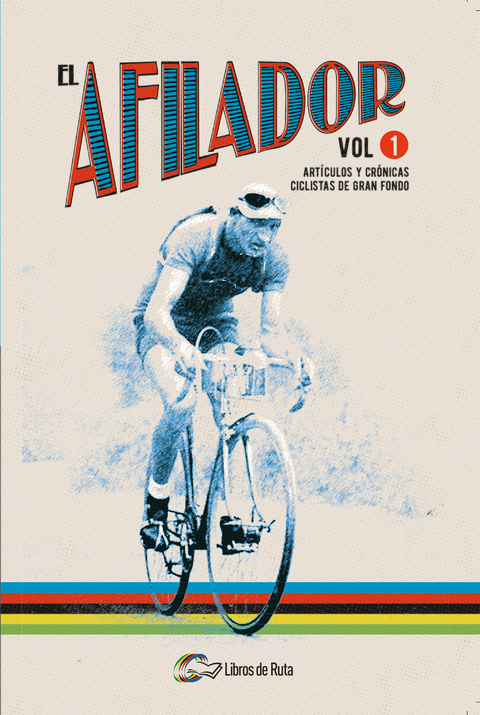 El Afilador Vol. 1 - Juanfran de la Cruz, Jes&uacute;s G&oacute;mez Pe&ntilde;a, Pedro Horrillo, Ander Izagirre, Jorge Quintana, Fran Reyes