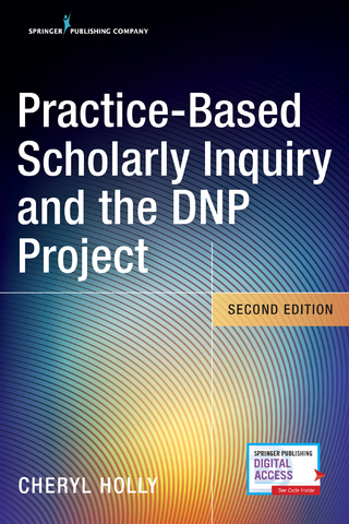 Practice-Based Scholarly Inquiry and the DNP Project