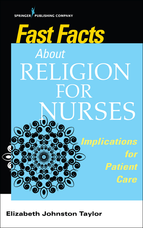 Fast Facts About Religion for Nurses - 