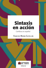 Sintaxis en acci&oacute;n - Francisco Moreno Castrill&oacute;n