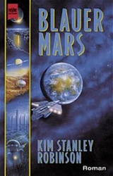 Mars-Zyklus / Blauer Mars - Kim S Robinson