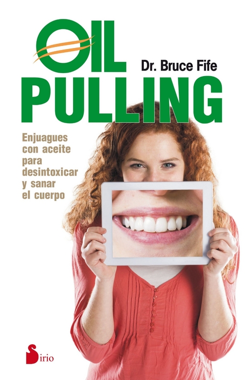 Oil pulling -  Bruce Fife