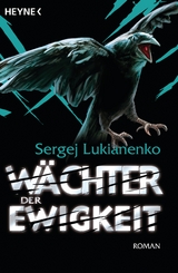 W&auml;chter der Ewigkeit - Sergej Lukianenko