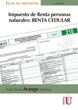 Impuesto de Renta personas naturales: RENTA CEDULAR - Iv&aacute;n Dar&iacute;o Arango M&uacute;nera