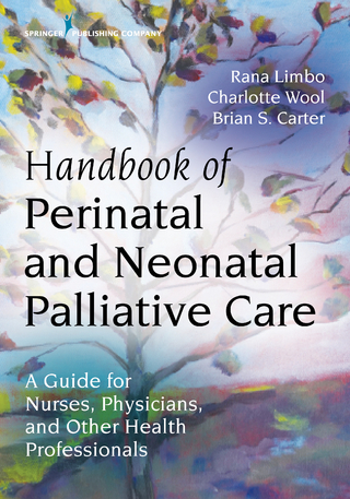 Handbook of Perinatal and Neonatal Palliative Care